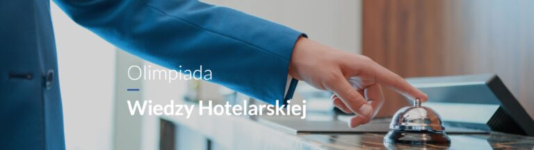 XIV Olimpiada Wiedzy Hotelarskiej