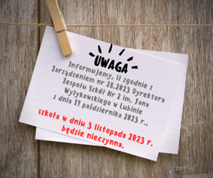 Komunikat Dyrektora Zespołu Szkół Nr 2