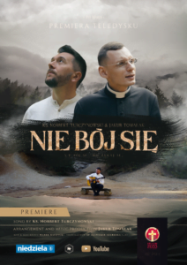 Premiera teledysku do utworu „Nie bój się, nie lękaj się”