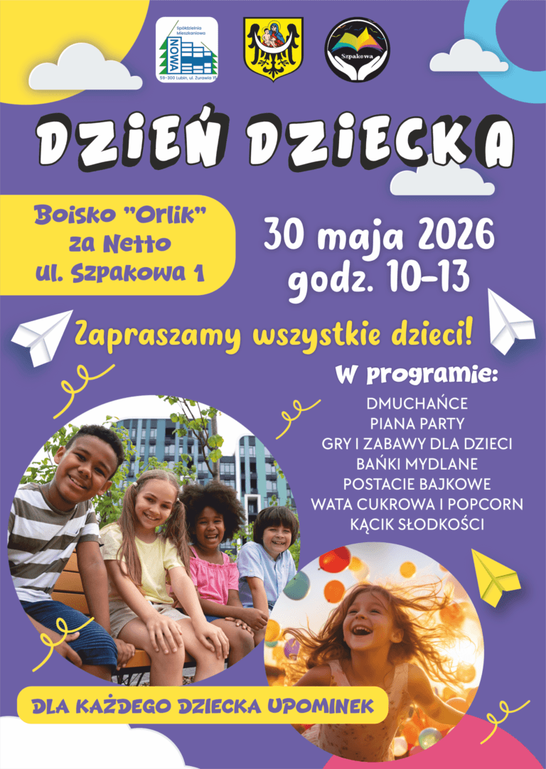 Plakat wydarzenia Dzień Dziecka. Informacja o imprezie na boisku Orlik przy ulicy Szpakowej 1 w Lubinie, 30 maja 2026 w godzinach 10–13. W programie m.in. dmuchańce, piana party, gry i zabawy, bańki mydlane, postacie bajkowe, wata cukrowa, popcorn i kącik słodkości. Zaproszenie dla wszystkich dzieci, dla każdego dziecka przewidziany upominek. Na plakacie znajdują się zdjęcia dzieci oraz grafiki dekoracyjne