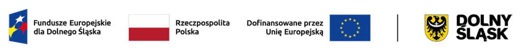 Projekt współfinansowany przez Fundusze Europejskie dla Dolnego Śląska, Rzeczpospolitą Polską, Unię Europejską oraz Samorząd Województwa Dolnośląskiego.